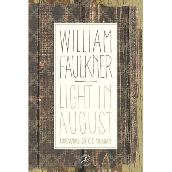 Modern Library 100 Best Novels: Light in August (Hardcover)