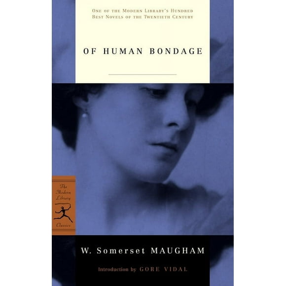 Modern Library 100 Best Novels: Of Human Bondage (Paperback)