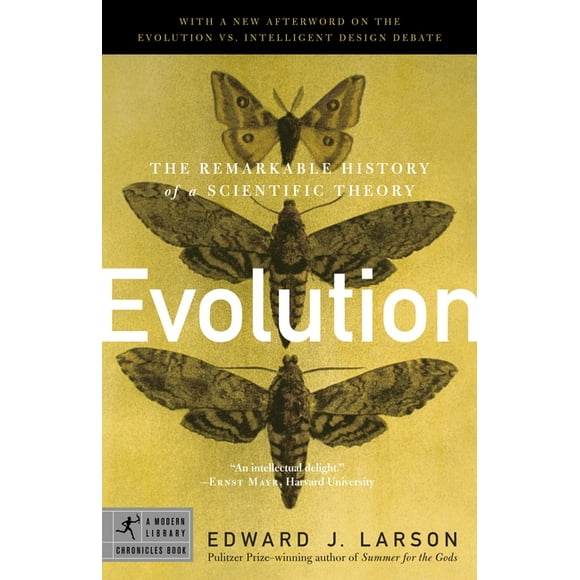 Modern Library Chronicles: Evolution : The Remarkable History of a Scientific Theory (Series #17) (Paperback)