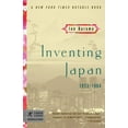 thumbnail image 1 of Modern Library Chronicles: Inventing Japan : 1853-1964 (Series #11) (Paperback), 1 of 1