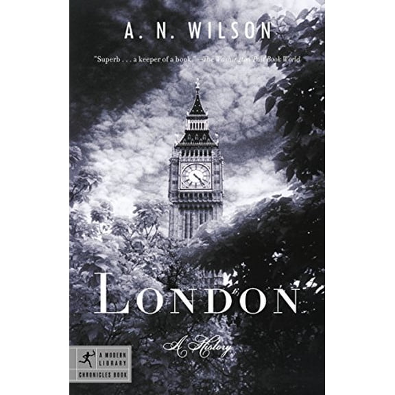 Pre-Owned London: A History (Modern Library Chronicles) Paperback