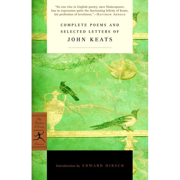 Modern Library Classics Complete Poems and Selected Letters of John Keats, (Paperback)