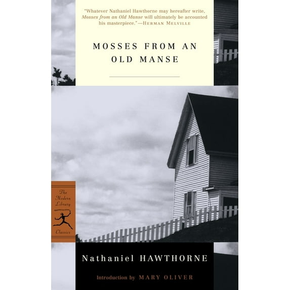 Modern Library Classics Mosses from an Old Manse, (Paperback)