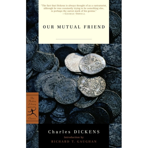 Modern Library Classics Our Mutual Friend, (Paperback)