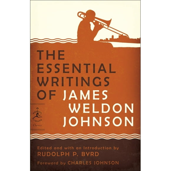 Modern Library Classics: The Essential Writings of James Weldon Johnson (Paperback)