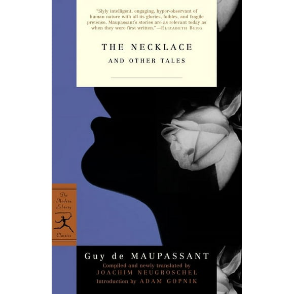 Modern Library Classics: The Necklace and Other Tales (Paperback)