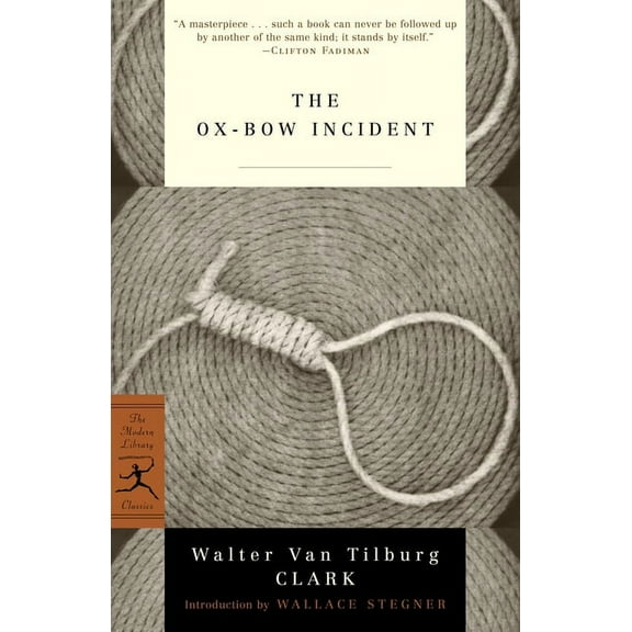 Modern Library Classics The Ox-Bow Incident, (Paperback)