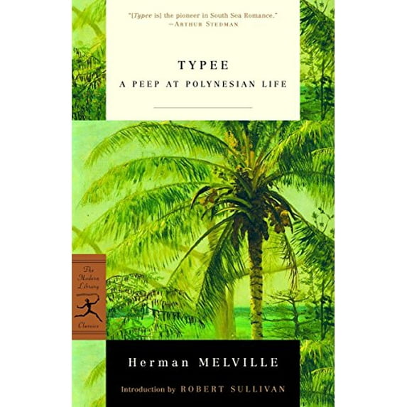 Pre-Owned Typee: A Peep at Polynesian Life (Paperback) 0375757457 9780375757457