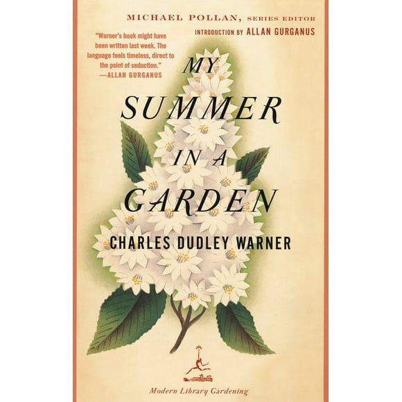 Modern Library Gardening: My Summer in a Garden (Paperback)
