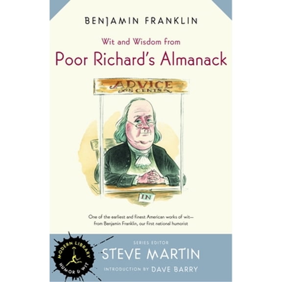 Pre-Owned Wit and Wisdom from Poor Richard's Almanack (Paperback) 067964038X 9780679640387