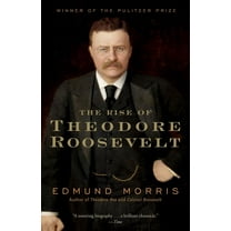 Modern Library (Paperback) The Rise of Theodore Roosevelt, (Paperback)