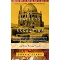 thumbnail image 1 of Pre-Owned The Valleys of the Assassins: and Other Persian Travels (Modern Library (Paperback)), 9780375757532, 0375757538, Paperback, First Edition edition, 1 of 1