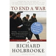 thumbnail image 1 of Pre-Owned To End a War: The Conflict in Yugoslavia--America's Inside Story--Negotiating with Milosevic (Modern Library (Paperback)) (Paperback) 0375753605, 1 of 1