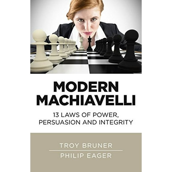 Pre-Owned Modern Machiavelli: 13 Laws of Power, Persuasion and Integrity (Paperback) 1785356119 9781785356117