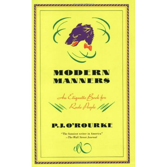 Pre-Owned Modern Manners: An Etiquette Book for Rude People (Paperback) 087113375X 9780871133755