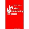 thumbnail image 1 of Modern Manufacturing Processes, (Hardcover), 1 of 1