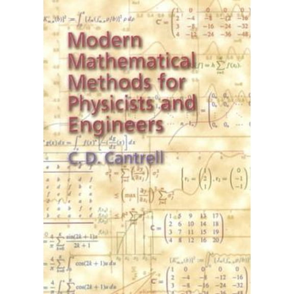 Pre-Owned Modern Mathematical Methods for Physicists and Engineers (Paperback) 0521591805 9780521591805