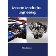 Modern Mechanical Engineering, Hardcover