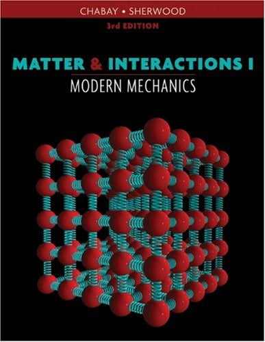 Pre-Owned Matter and Interactions, Vol. 1: Modern Mechanics, Third Edition (Paperback) 0470503459 9780470503454