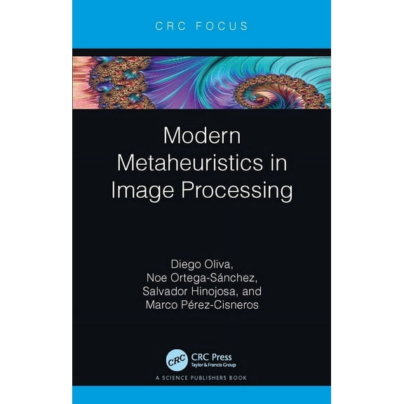 Modern Metaheuristics in Image Processing, (Paperback)