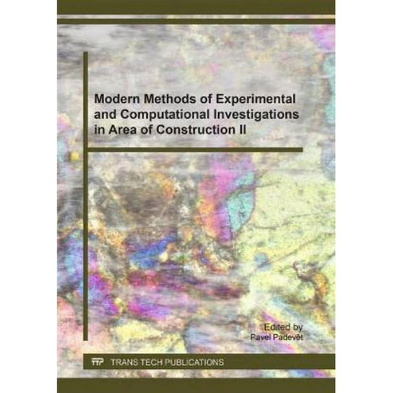 Pre-Owned Modern Methods of Experimental and Computational Investigations in Area of Construction II (Paperback) 3035710929 9783035710922