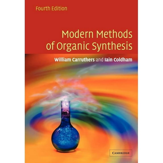 Modern Methods of Organic Synthesis, (Paperback)