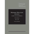 thumbnail image 1 of Pre-Owned Modern Military Justice, Cases and Materials (American Casebook Series), 1 of 1
