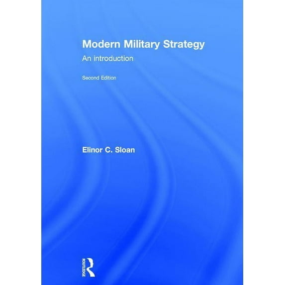 Modern Military Strategy: An Introduction (Hardcover)
