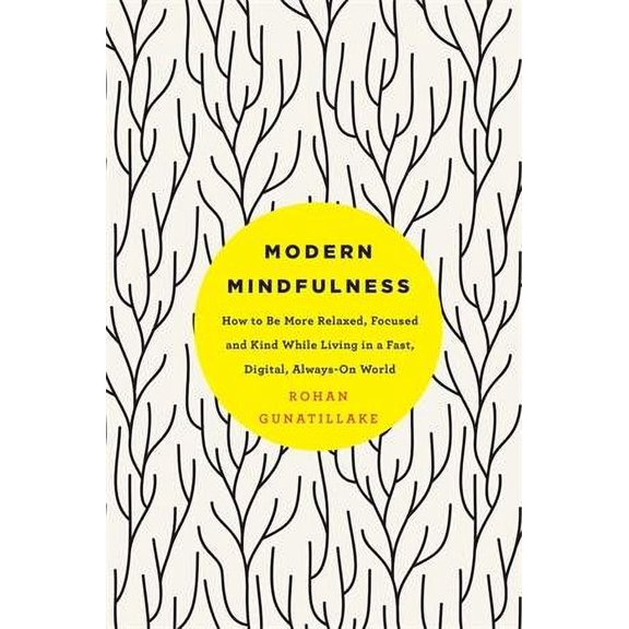 Modern Mindfulness Rohan Gunatillake (Paperback)