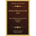 thumbnail image 1 of Modern Missions In The East : Their Methods, Successes And Limitations (1895) (Paperback), 1 of 1