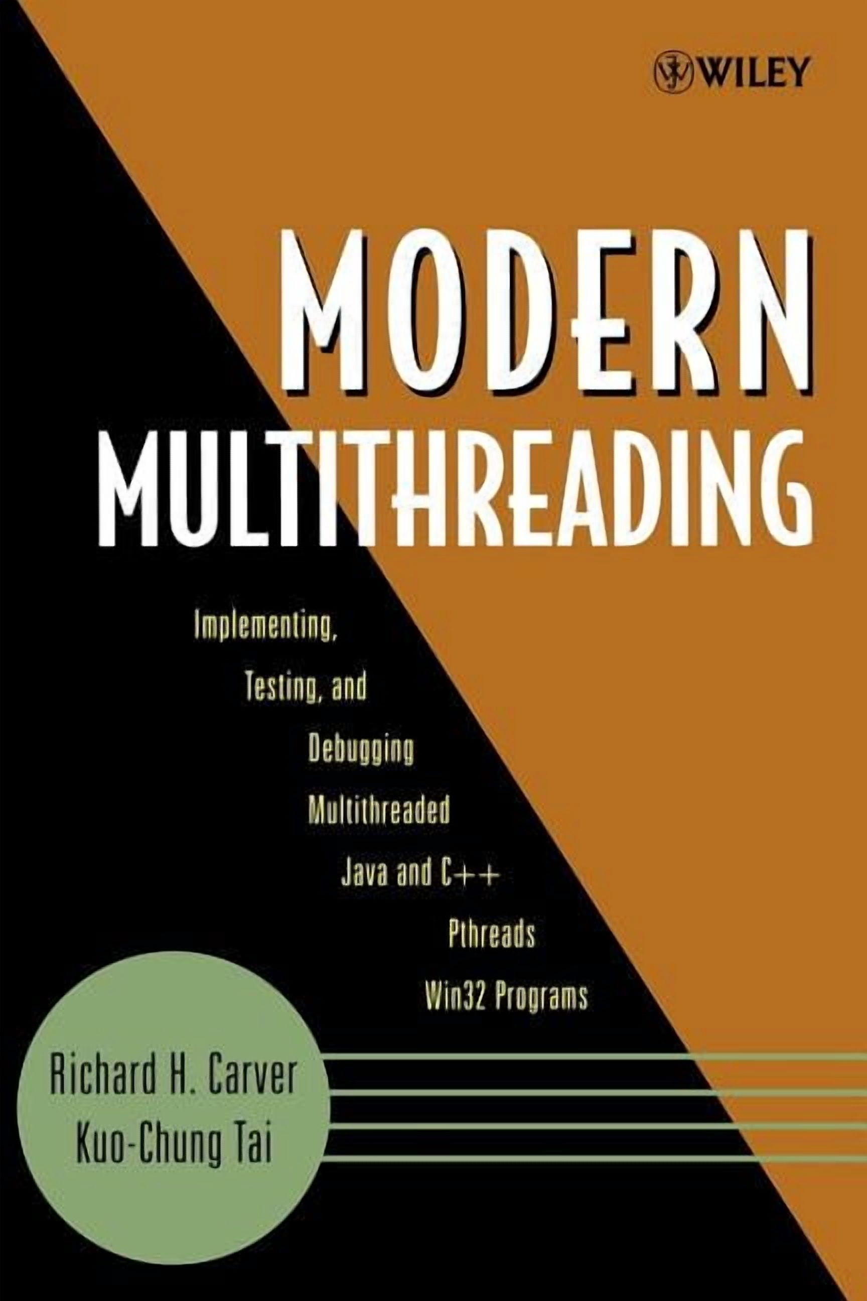 Modern Multithreading: Implementing, Testing, and Debugging ...
