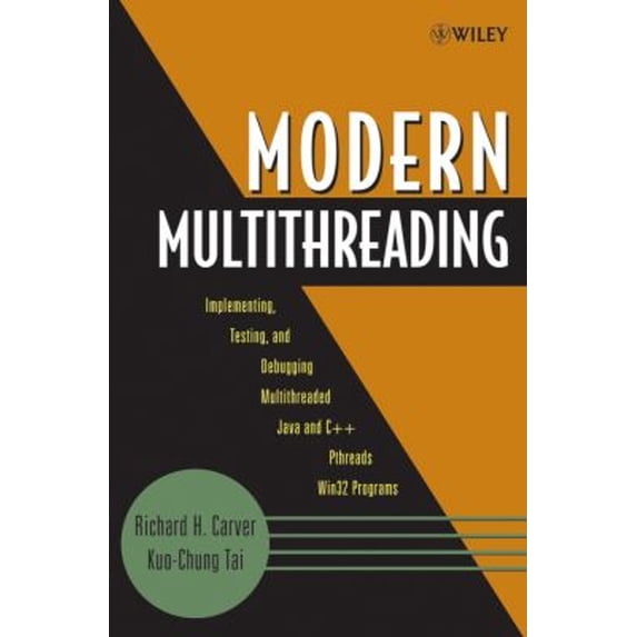 Pre-Owned Modern Multithreading: Implementing, Testing, and Debugging Multithreaded Java and C++/Pthreads/WIN32 Programs (Paperback) 0471725048 9780471725046