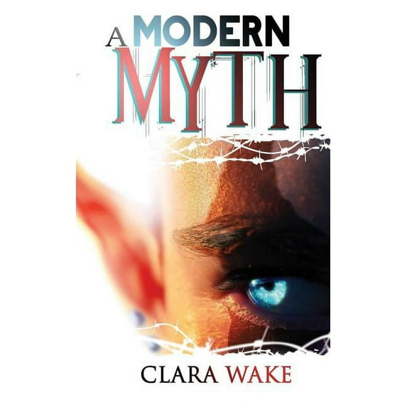 Modern Myth: A Modern Myth (Paperback)