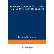 Modern Optical Methods in Gas Dynamic Research Proceedings of an International Symposium Held at Syracuse University, S, Paperback