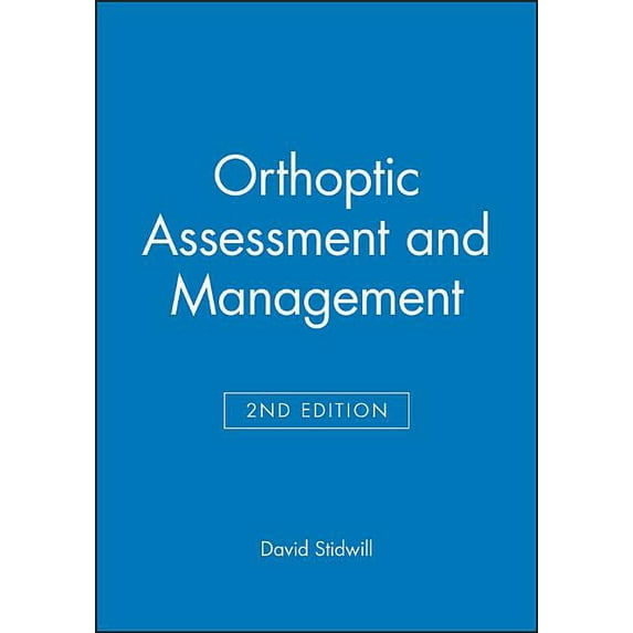 Modern Optometry: Orthoptic Assessment and Management 2e (Paperback)