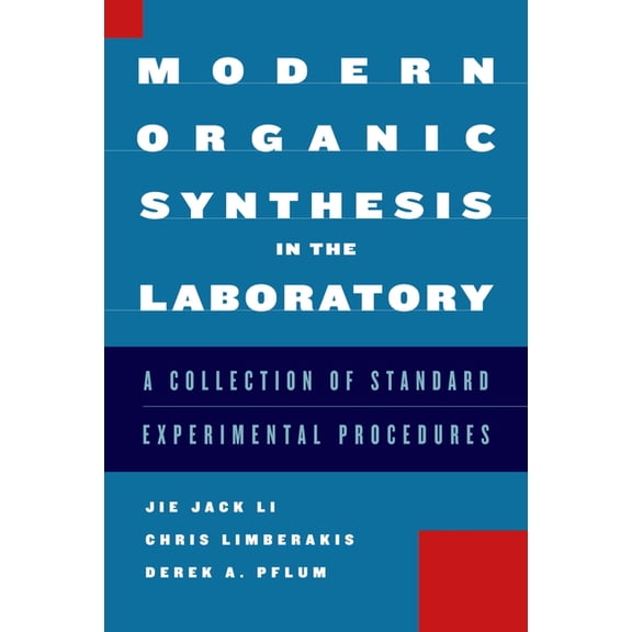 Modern Organic Synthesis in the Laboratory, (Paperback)