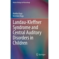 thumbnail image 1 of Modern Otology and Neurotology Landau-Kleffner Syndrome and Central Auditory Disorders in Children, (Hardcover), 1 of 1