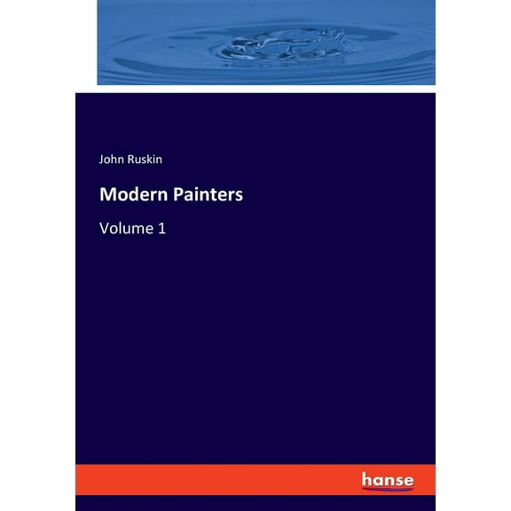 Modern Painters: Volume 1, (Paperback)