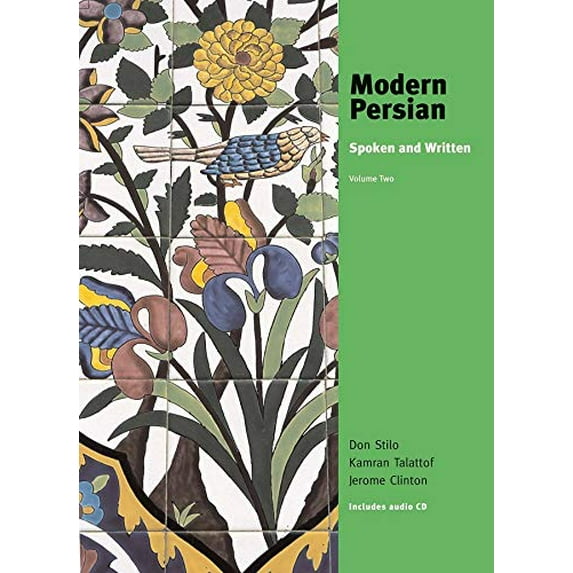 Pre-Owned Modern Persian: Spoken and Written, Volume 2 (Hardcover) 0300100523 9780300100525