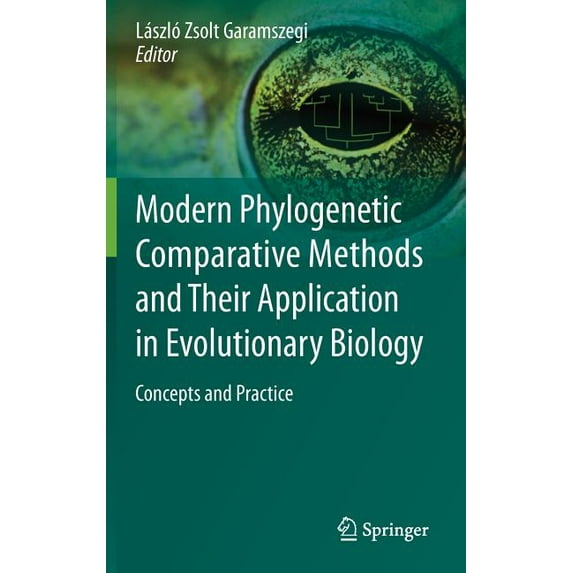 Modern Phylogenetic Comparative Methods and Their Application in Evolutionary Biology: Concepts and Practice
