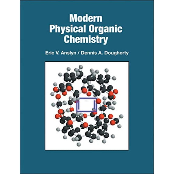 Pre-Owned Modern Physical Organic Chemistry