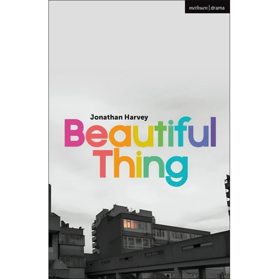 Modern Plays Beautiful Thing, (Paperback)