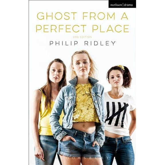 Modern Plays Ghost from a Perfect Place, (Paperback)