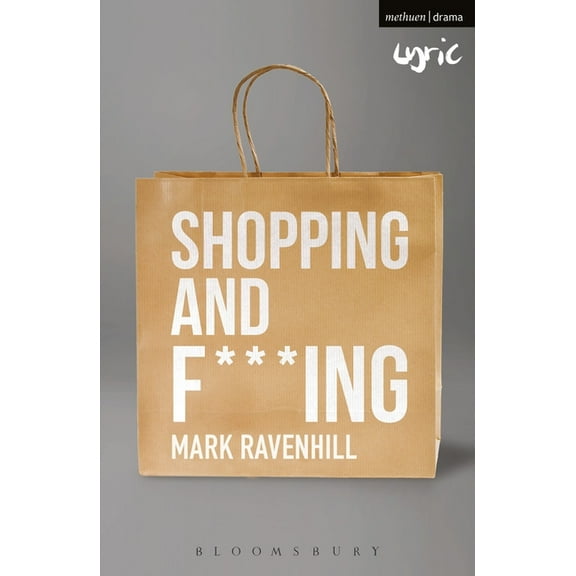 Modern Plays Shopping and F***ing, (Paperback)