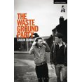 thumbnail image 1 of Modern Plays The Waste Ground Party, (Paperback), 1 of 1