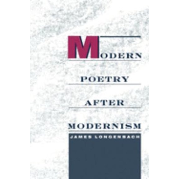 Pre-Owned Modern Poetry After Modernism (Paperback) 0195101782 9780195101782