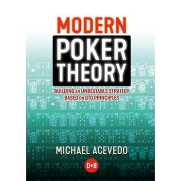 Pre-Owned Modern Poker Theory: Building an unbeatable strategy based on GTO principles, 9781909457898, 1909457892, Paperback,