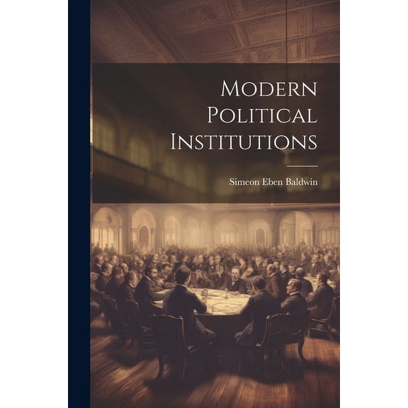 Modern Political Institutions (Paperback)