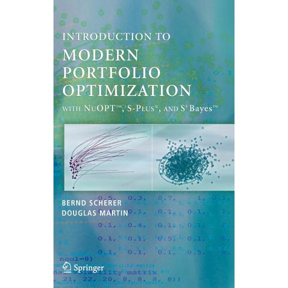 Modern Portfolio Optimization with Nuopt(tm), S-Plus(r), and S+bayes(tm), (Hardcover)