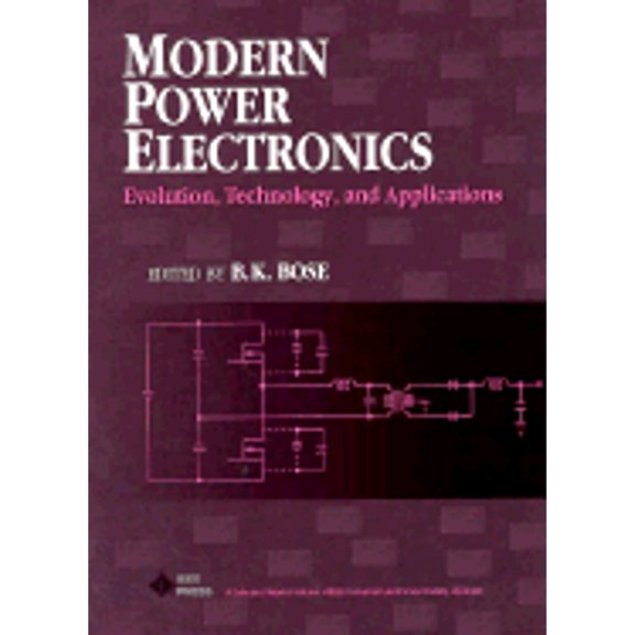 Pre-Owned Modern Power Electronics: Evolution, Technology and Applications (IEEE Press Selected Reprint Series) (Hardcover) 0879422823 9780879422820